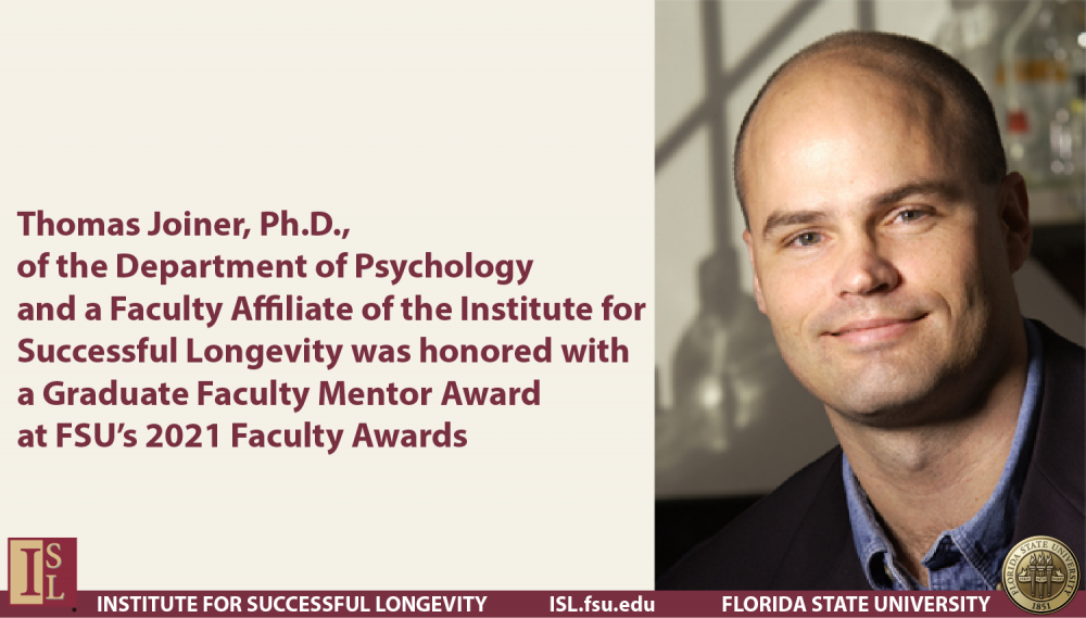 ISL Faculty Affiliate Thomas Joiner receives Graduate Faculty Mentor Award The Institute for